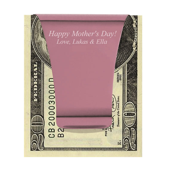 Smart Money Clip pink finish - clip side shown engraved with Happy Mother's Day Love, Lukas & Ella